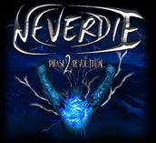 Neverdie (CAN) : Phase 2 : Revolution